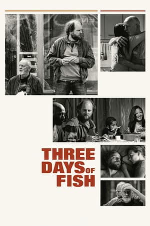 Three Days of Fish