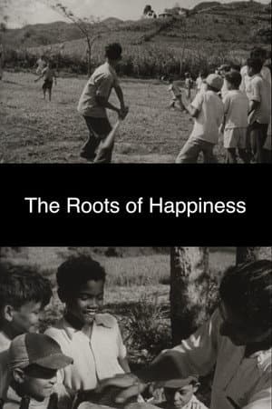 The Roots of Happiness