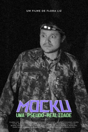 Mocku: Uma Pseudo-Realidade
