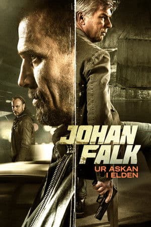 Johan Falk: Ur askan i elden