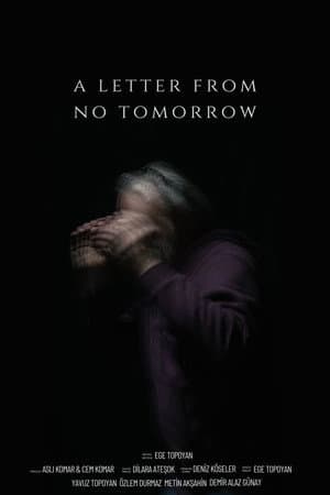 A Letter From No Tomorrow