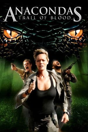 Anacondas: Trail of Blood