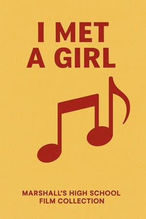 I Met a Girl