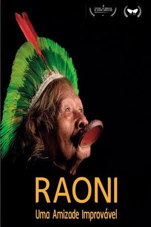 Raoni, Uma Amizade Improvável
