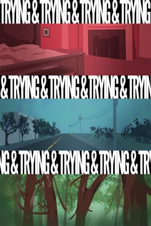 Trying and Trying