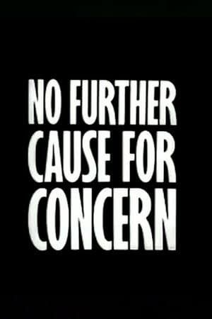 No Further Cause for Concern