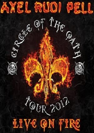 Axel Rudi Pell - Live On Fire (Live in Köln)