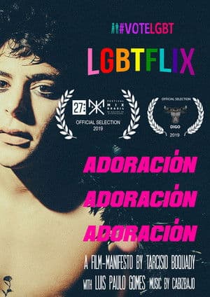Adoración, Adoración, Adoración