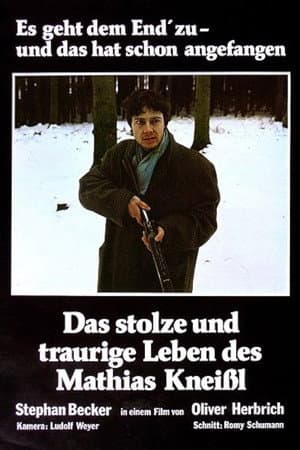 Das stolze und traurige Leben des Mathias Kneißl