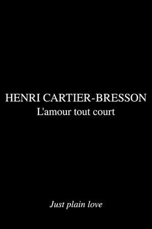Henri Cartier Bresson - L'amour tout court