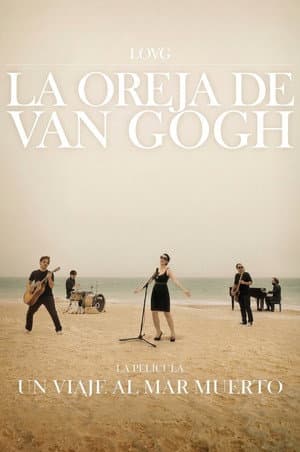La Oreja de Van Gogh: Un Viaje al Mar Muerto