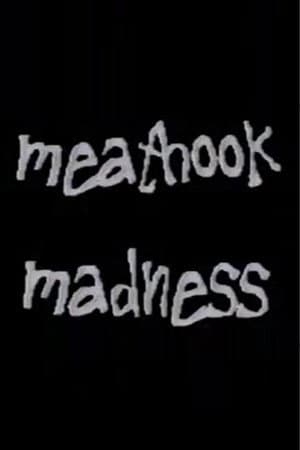 Meathook Madness