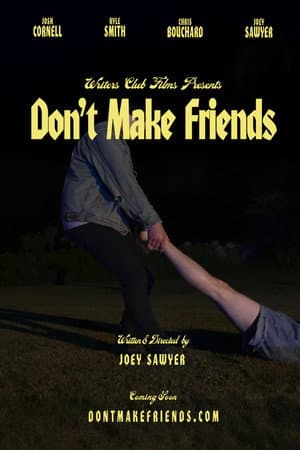 Don't Make Friends