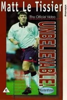 Matt le Tissier - Unbelievable