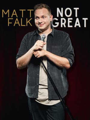 Matt Falk: Not Great