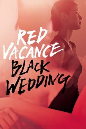 Red Vacance Black Wedding