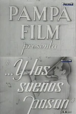 ...Y los sueños pasan
