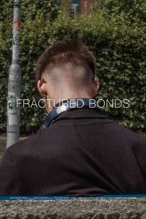 Fractured Bonds