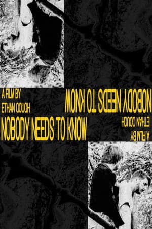 Nobody Needs To Know