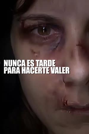 Nunca es tarde para hacerte valer