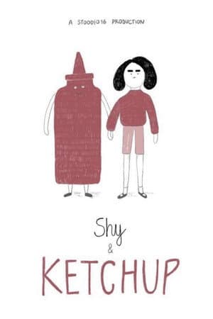 Shy and Ketchup