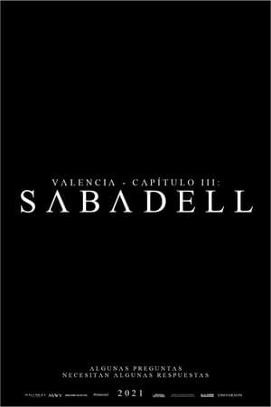 Valencia - Capítulo III: Sabadell