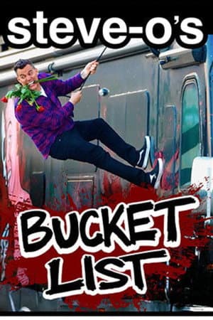 Steve-O's Bucket List