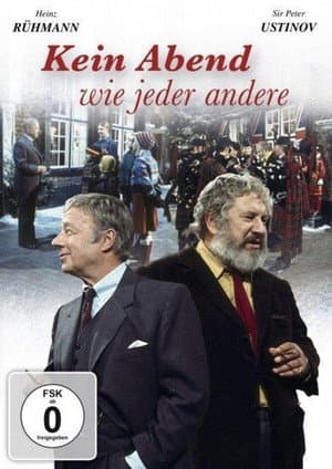 Kein Abend wie jeder andere