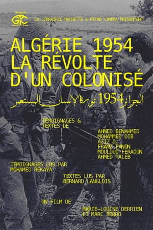 Algérie 1954, La Révolte D'un Colonisé