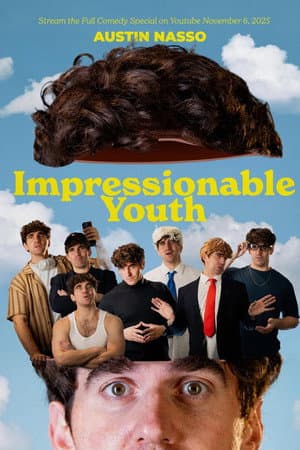 Austin Nasso: Impressionable Youth