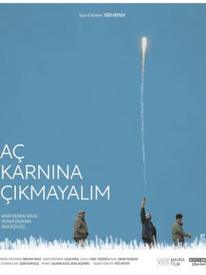 Aç Karnına Çıkmayalım