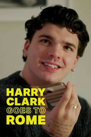 Harry Clark Goes to Rome