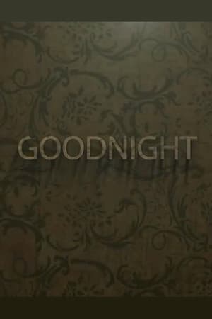 Goodnight