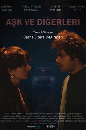 Aşk ve Diğerleri