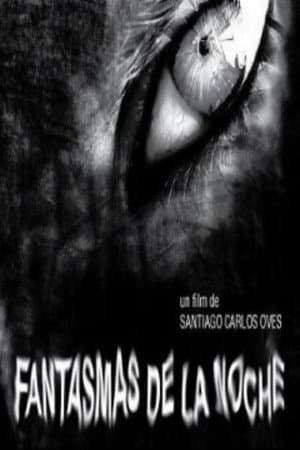 Fantasmas de la noche