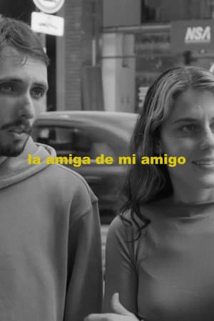 La amiga de mi amigo