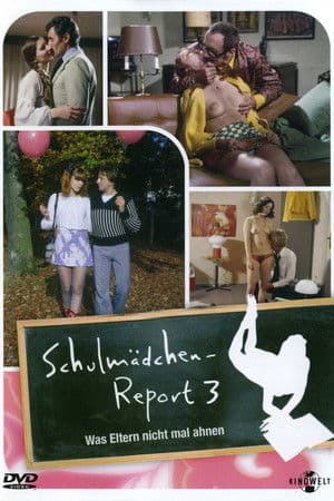 Schulmädchen-Report 3. Teil: Was Eltern nicht mal ahnen