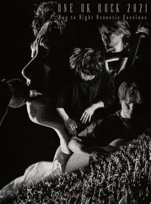 ONE OK ROCK 2021 Day to Night Acoustic Sessions