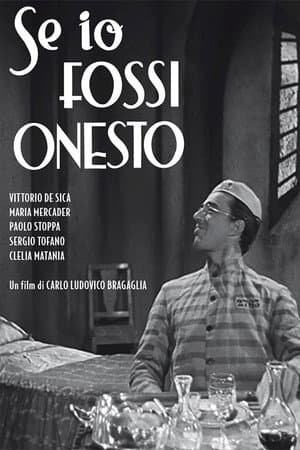 Se io fossi onesto