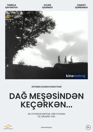Dağ meşəsindən keçərkən