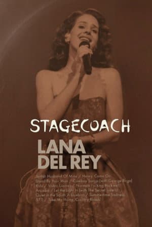 Lana Del Rey: Live at the Stagecoach Festival
