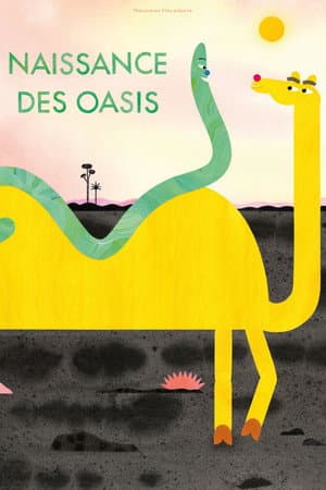 Birth of the Oases