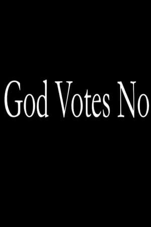 God Votes No