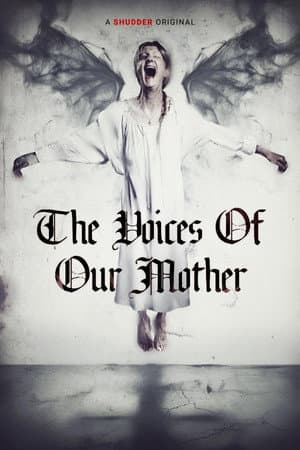 The Voices of Our Mother