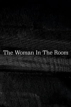 The Woman In The Room