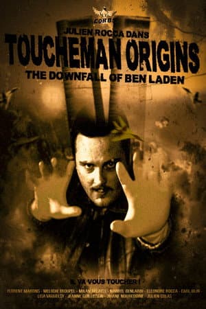Toucheman origins : the downfall of Ben Laden
