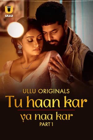 Tu Haan Kar Ya Naa Kar