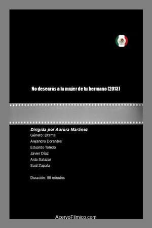 No desearás a la mujer de tu hermano