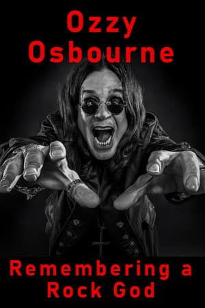 Ozzy Osbourne: Remembering a Rock God