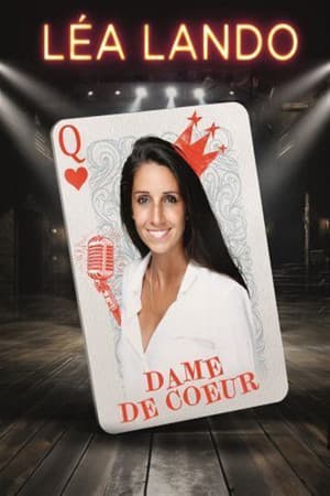Léa Lando : Dame de cœur